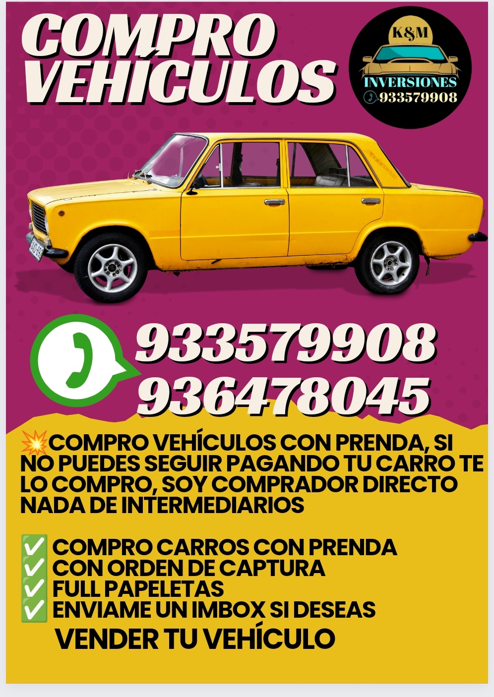 COMPRA DE VEHÍCULOS INVERSIONES K M 933579908