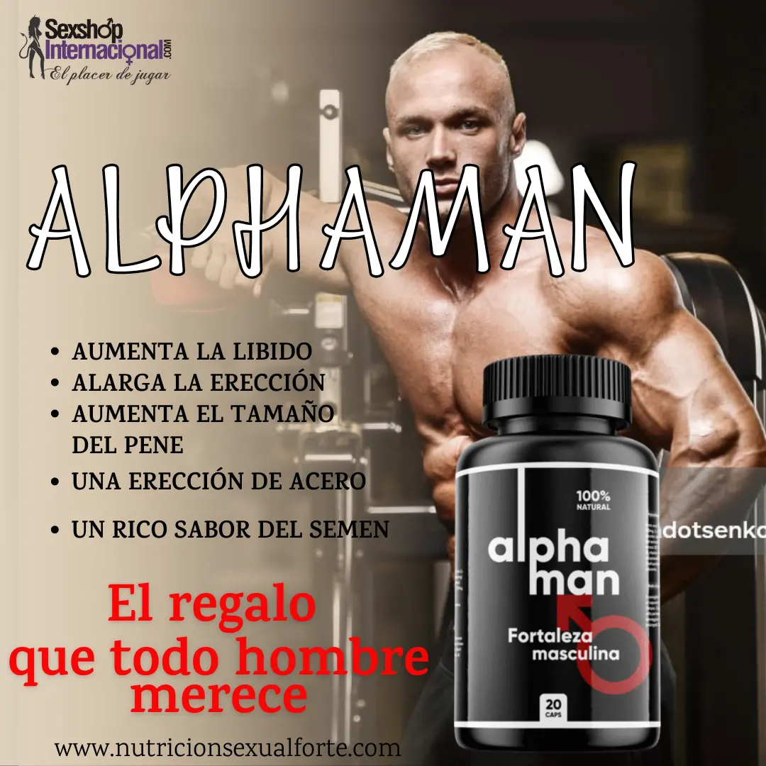 potencia tu sexualidad con alphaman-los olivos