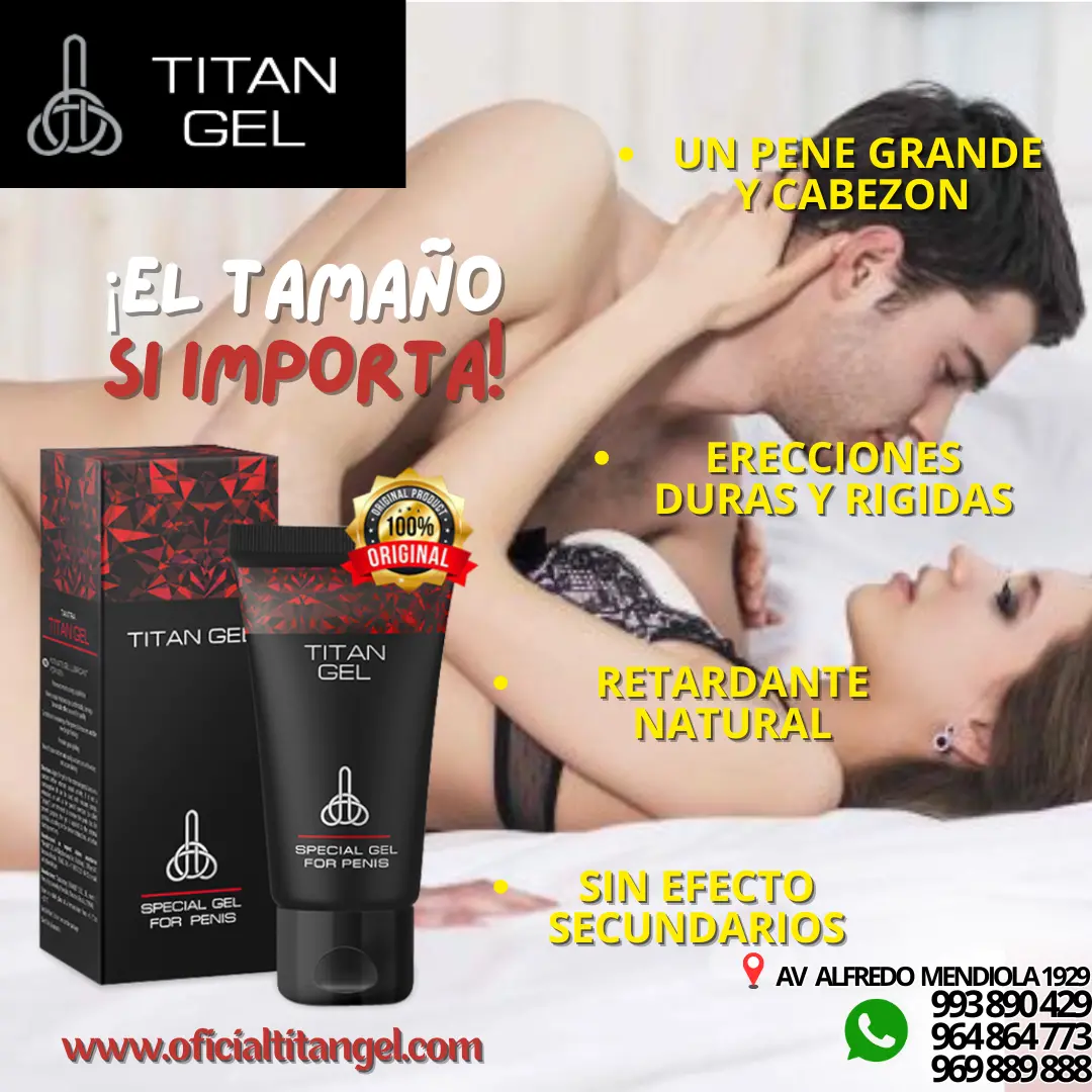 TITAN GEL CLASICO ERECCION Y DESARROLLO VIRIL NATURAL DELIVERY 993890429