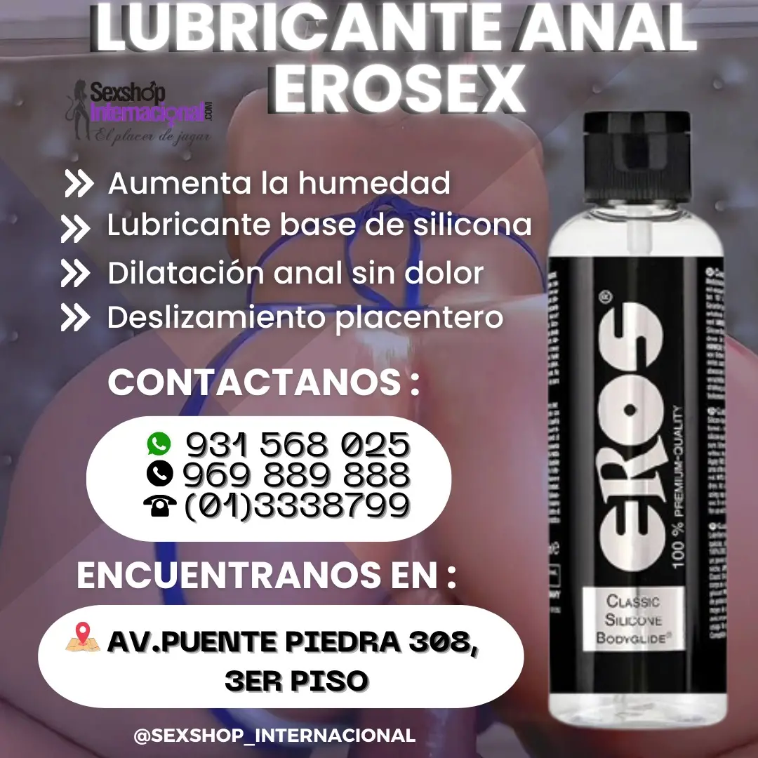 EROS LUBRICANTE DEL SEXO ANAL SIN DOLOR SEXSHOP INTERNACIONAL